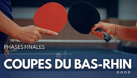 CD67 TT - Coupes du Bas-Rhin - Phases finales 2024/2025