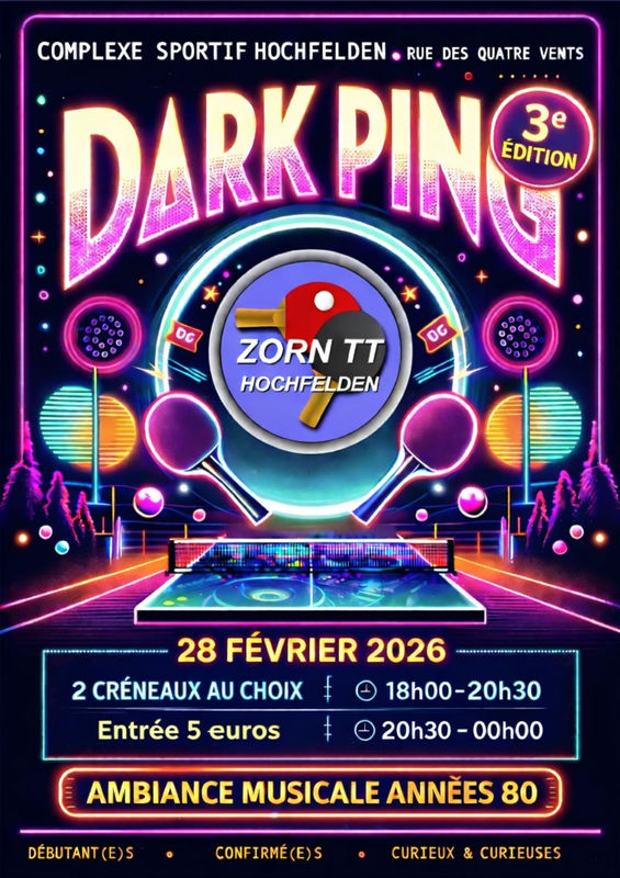 28 février 2026 - DARK PING à Zorn TT Hochfelden